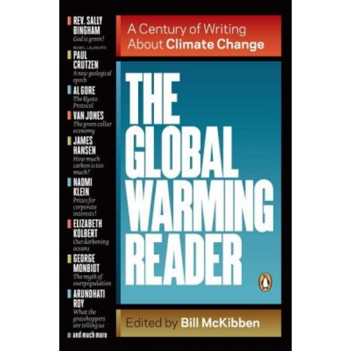 The Global Warming Reader: A Century of Writing about Climate Change, Bill McKibben (Author)