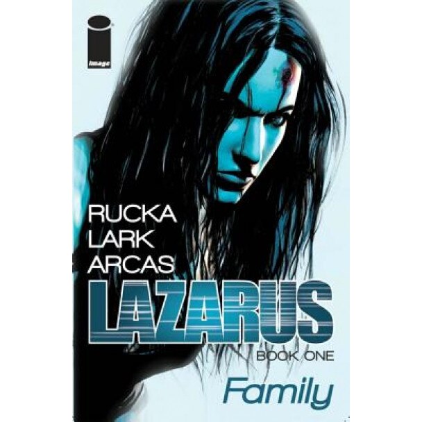 Lazarus Volume 1 Tp, Greg Rucka (Author)