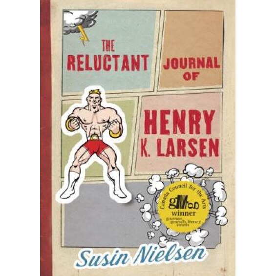 The Reluctant Journal of Henry K. Larsen, Susin Nielsen (Author)
