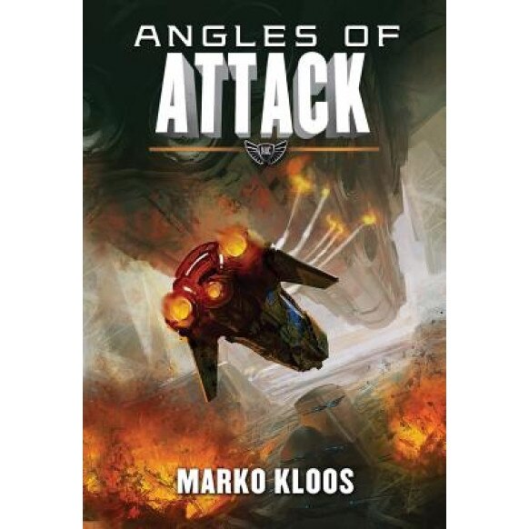 Angles of Attack, Marko Kloos (Author)