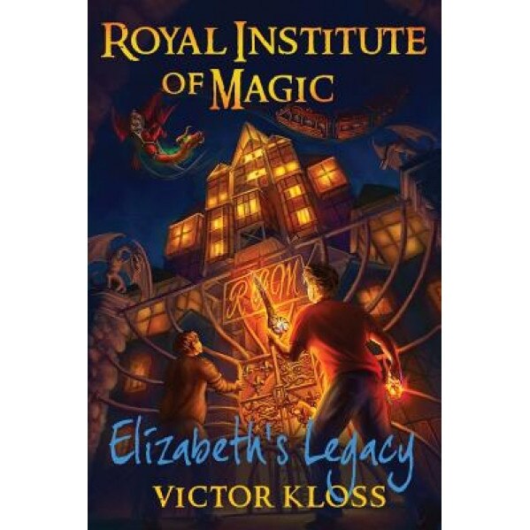 Elizabeth's Legacy (Royal Institute of Magic), Victor Kloss (Author)