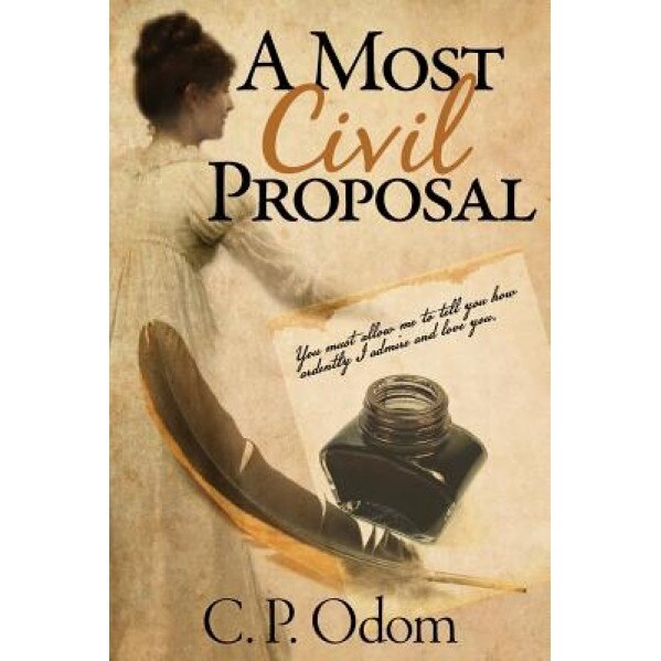 A Most Civil Proposal, C. P. Odom (Author)