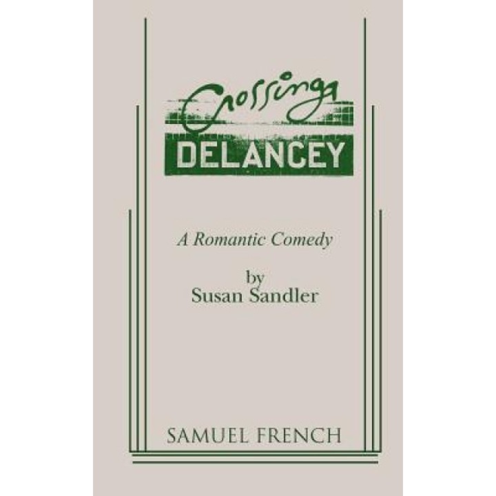 Crossing Delancey: A Romantic Comedy, Susan Sandler (Author)