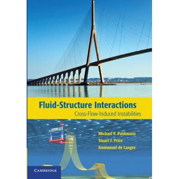 Fluid-Structure Interactions, Michael P. Paidoussis (Author)