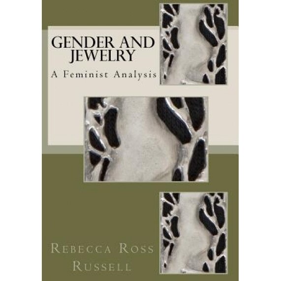 Gender and Jewelry, Rebecca Ross Russell (Author)