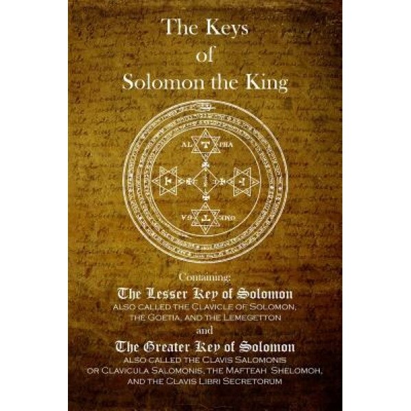 The Keys of Solomon the King - Solomon the King (Author)