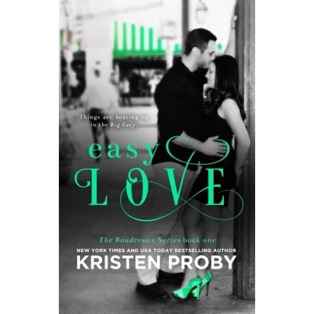 Easy Love, Kristen Proby (Author)