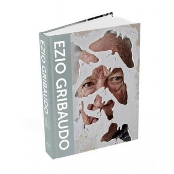 Ezio Gribaudo: The Man in the Middle of Modernism, Victoria Surliuga (Author) Ezio Gribaudo: The Man in the Middle of Modernism, Victoria Surliuga (Author)