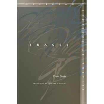 Traces, Ernst Bloch (Author) Traces, Ernst Bloch (Author)
