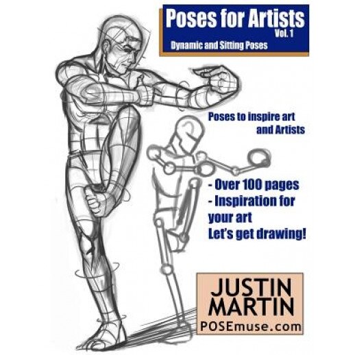 Poses for Artists Volume 1 - Dynamic and Sitting Poses: An Essential Reference for Figure Drawing and the Human Form, Justin R. Martin (Author)