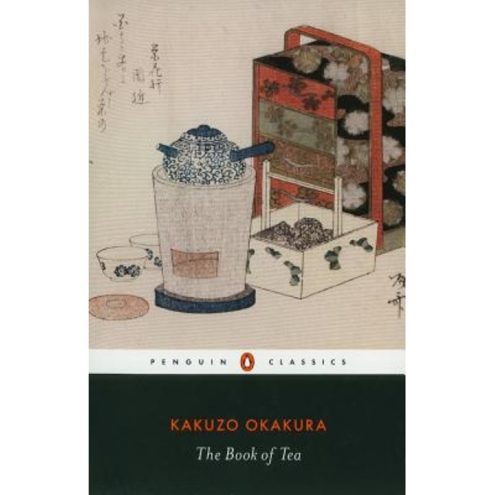 The Book of Tea, Kakuzo Okakura