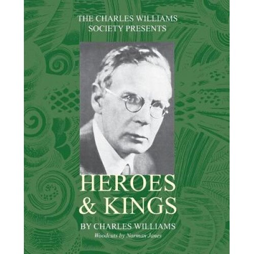 Heroes and Kings, Charles Williams (Author)