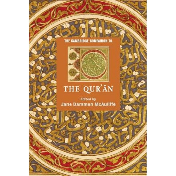 The Cambridge Companion to the Qur'an,