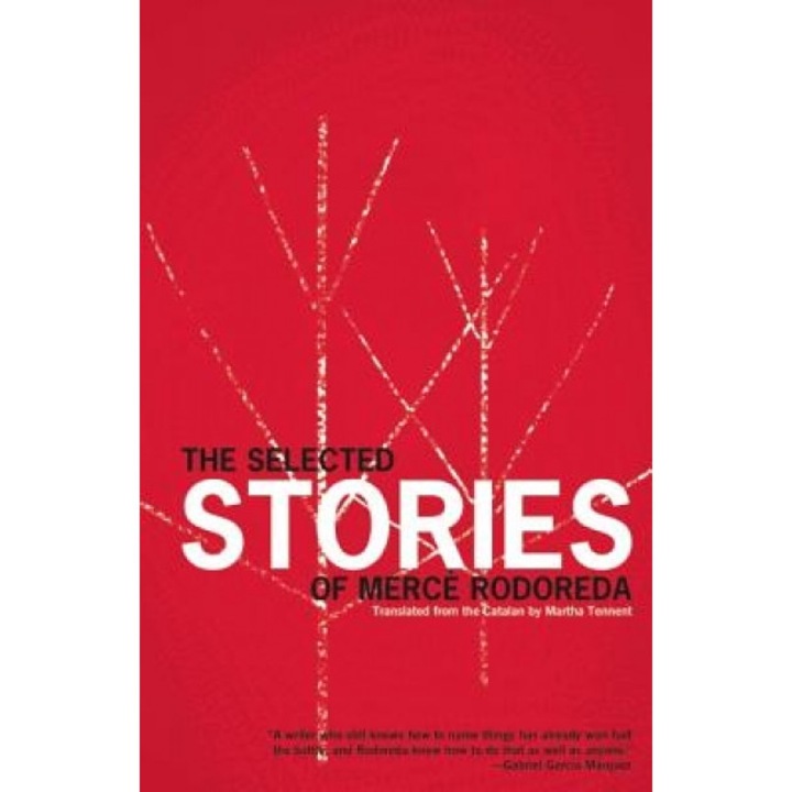The Selected Stories of Merce Rodoreda, Merce Rodoreda