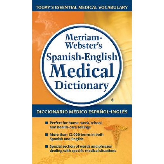 Merriam-Webster's Spanish-English Medical Dictionary - Onyria Herrera McElroy (Author)