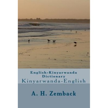 English-Kinyarwanda Dictionary, A. H. Zemback English-Kinyarwanda Dictionary, A. H. Zemback