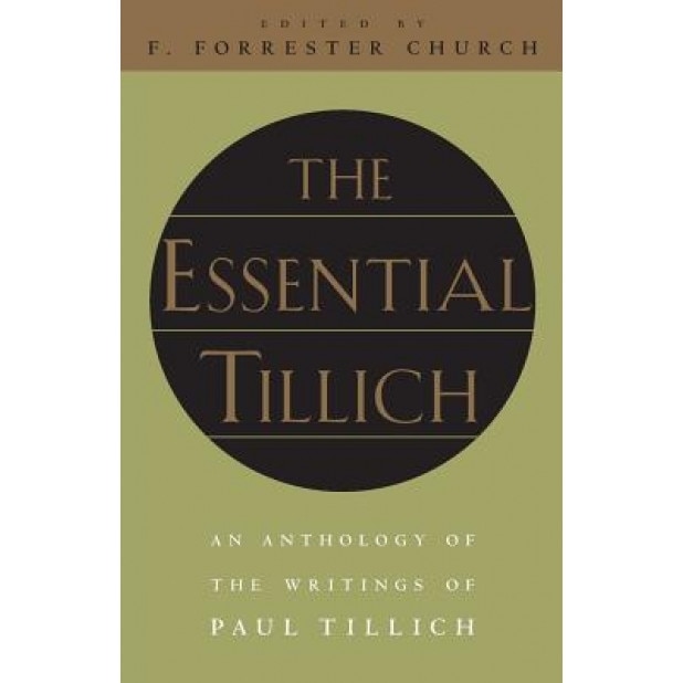 The Essential Tillich, Paul Tillich
