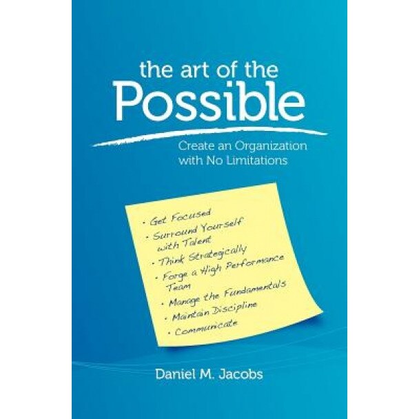The Art of the Possible, Daniel M. Jacobs (Author)
