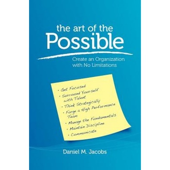 The Art of the Possible, Daniel M. Jacobs (Author) The Art of the Possible, Daniel M. Jacobs (Author)