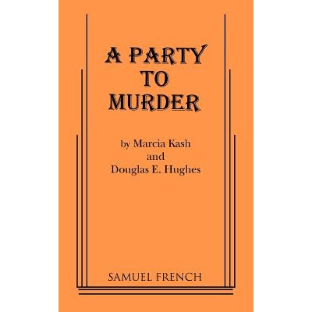 A Party to Murder, Marcia Kash (Author)
