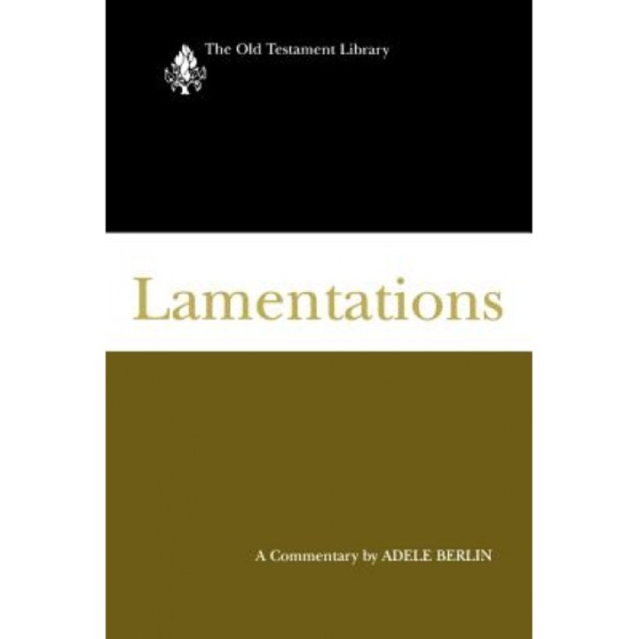 Lamentations: A Commentary, Berlin (Author)