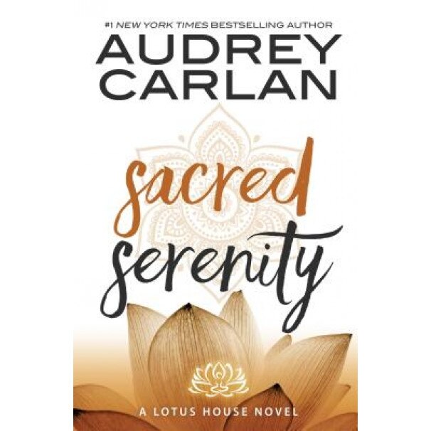 Sacred Serenity, Audrey Carlan (Author)