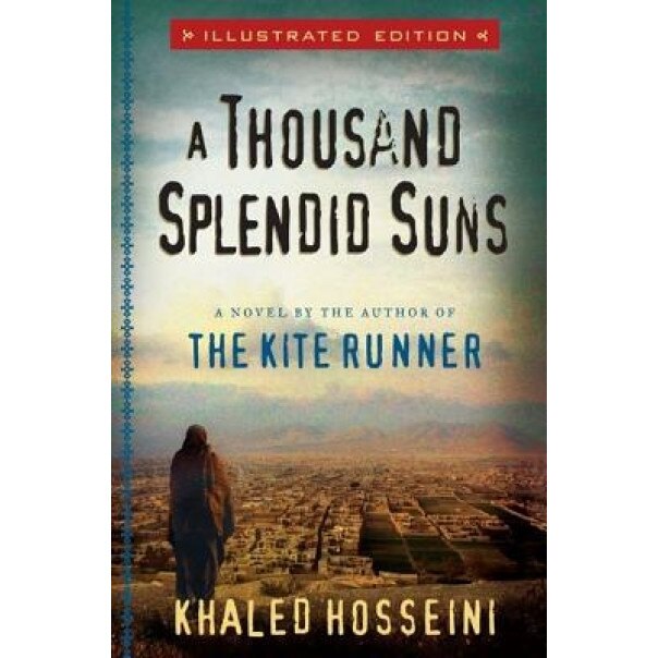 A Thousand Splendid Suns, Khaled Hosseini (Author)