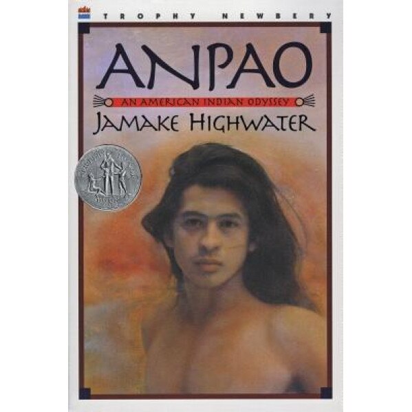 Anpao: An American Indian Odyssey, Jamake Highwater