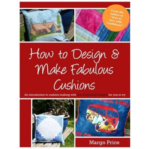 How to Design & Make Fabulous Cushions, Margo Price (Author)