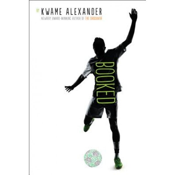 Booked, Kwame Alexander (Author)