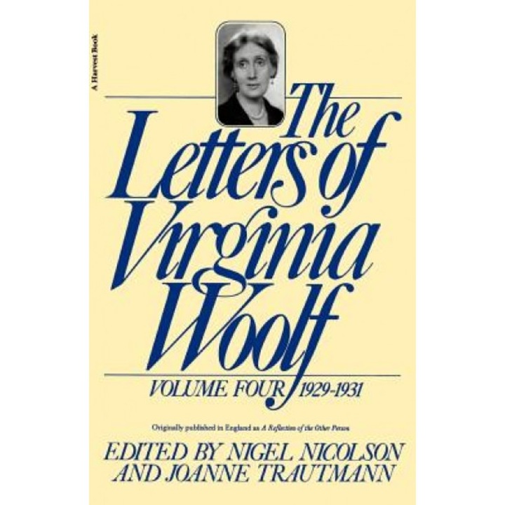 The Letters of Virginia Woolf: Volume IV: 1929-1931, Virginia Woolf (Author)