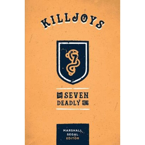 Killjoys: The Seven Deadly Sins, Desiring God (Author)