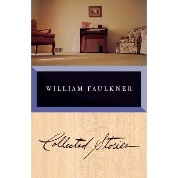 Collected Stories, William Faulkner (Author)
