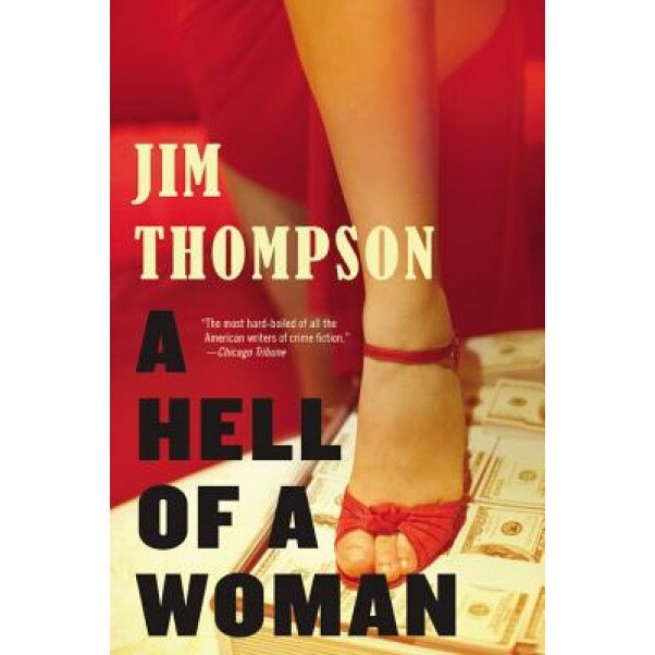 A Hell of a Woman, Jim Thompson (Author)