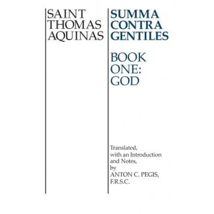 Summa Contra Gentiles Bk 1: Book One God, Thomas Aquinas (Author)