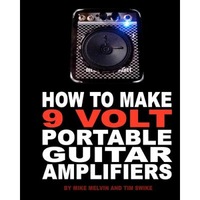 how to make 9 volt portable guitar amplifiers tim swike author imagen 35_0_
0