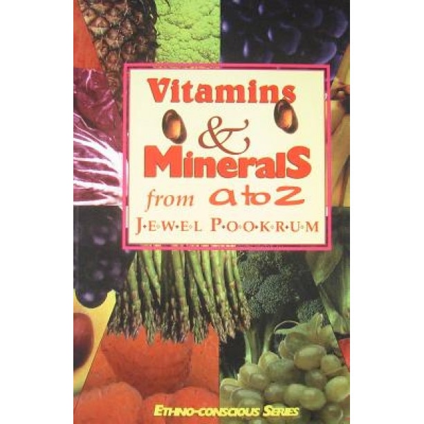 Vitamins and Minerals from A to Z, Jewel Pookrum (Author)