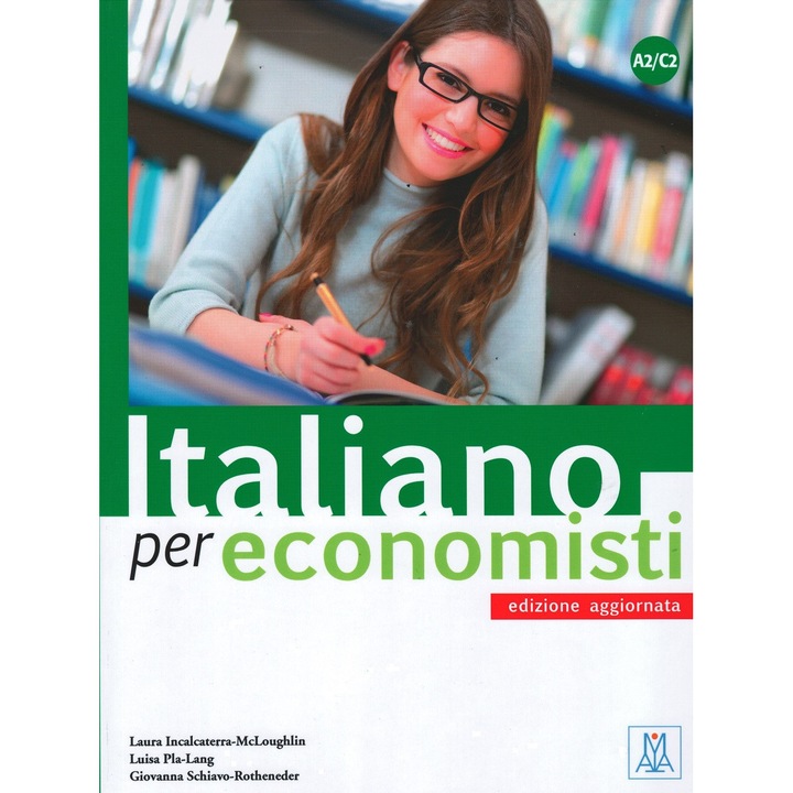 Italiano Per Economisti - Edizione Aggiornata ; Laura Incalcaterra-McLoughlin