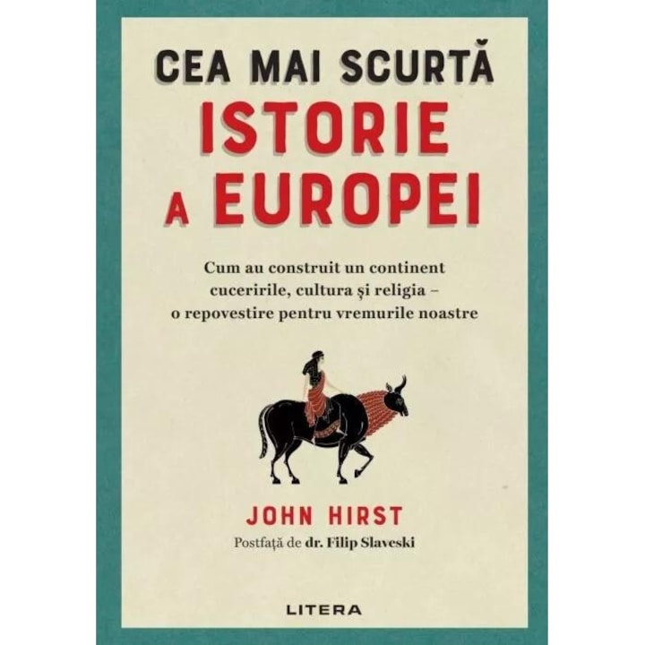Cea mai scurtă istorie a Europei, John Hirst, 2025