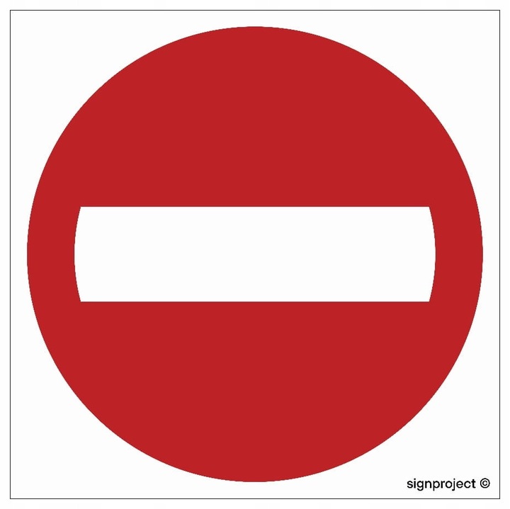 Semn de interzicere accesului, Signproject Polska Sp, 30x30cm, PVC, rezistent la apa