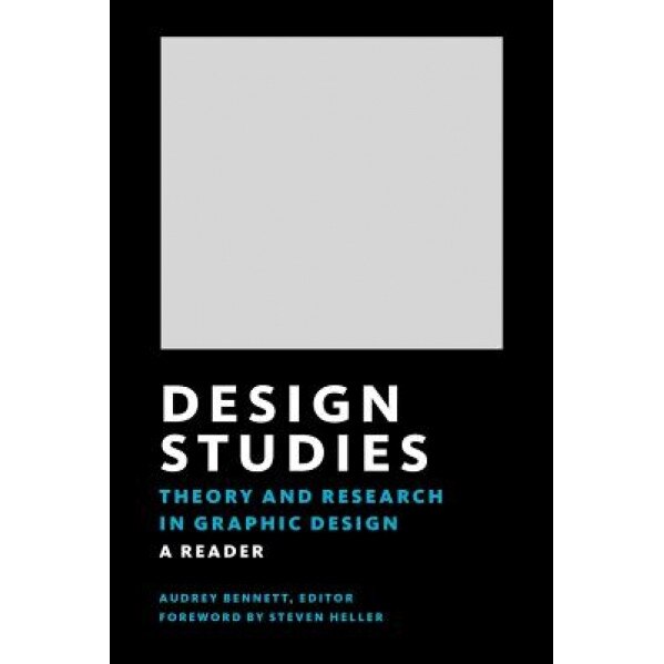 Design Studies: Theory and Research in Graphic Design,