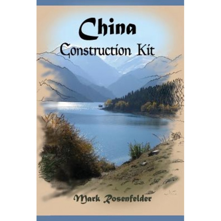 China Construction Kit, Mark Rosenfelder (Author)