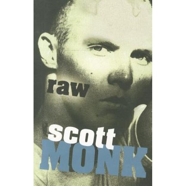 Raw, Scott Monk (Author)