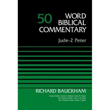 Jude-2 Peter, Volume 50, Richard Bauckham (Author) Jude-2 Peter, Volume 50, Richard Bauckham (Author)