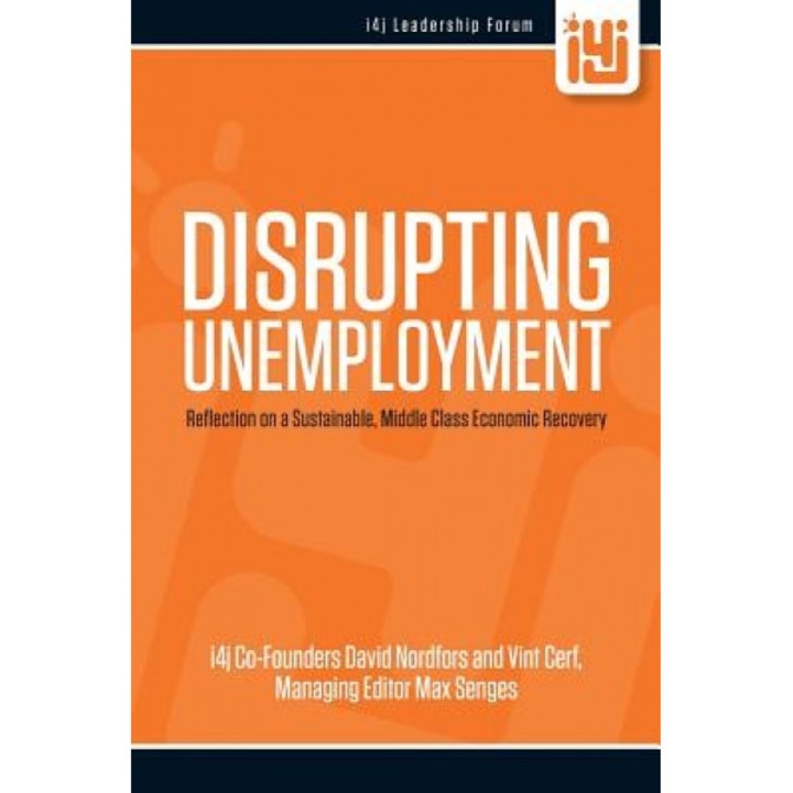 Disrupting Unemployment - David Nordfors (Author)