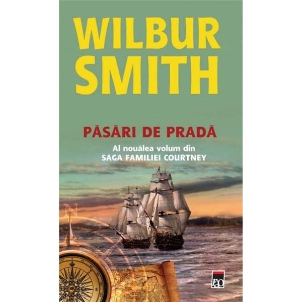 Pasari de prada (vol. 9 din Saga Familiei Courtney) - Wilbur Smith