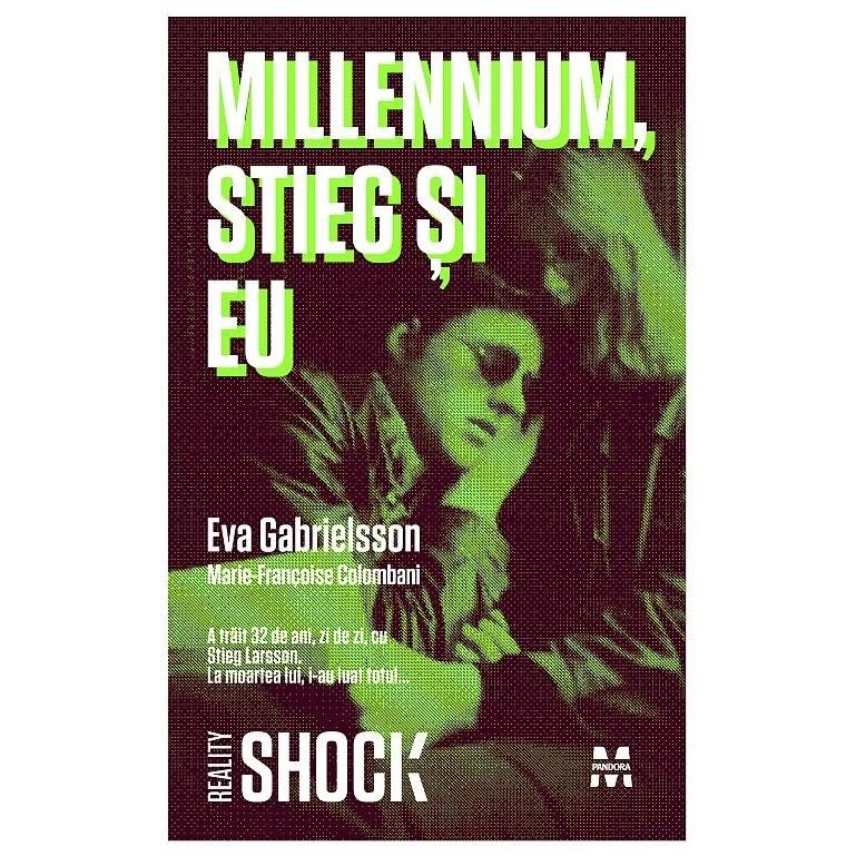 Millennium, Stieg si eu-Eva Gabrielson, Marie-Francoise Colombani