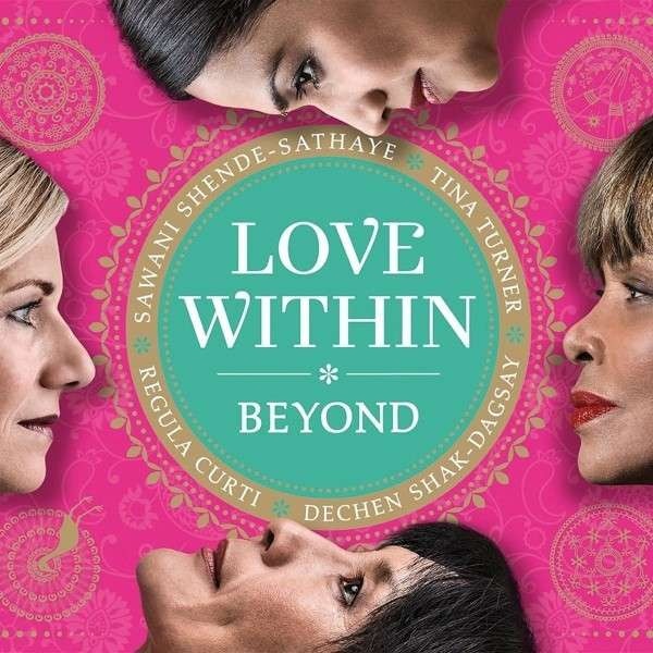 Tina/Regula Curti Turner-Beyond - Love Within-CD