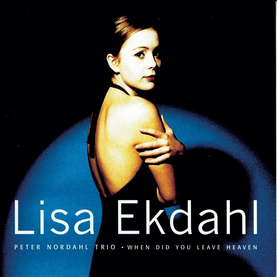Lisa Ekdahl-When Did You Leave Heaven + 2 Tracks(Digipack)-CD