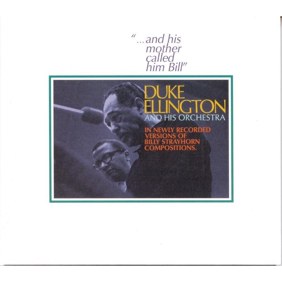 Duke Ellington-And His Mother Called Him Bill-CD